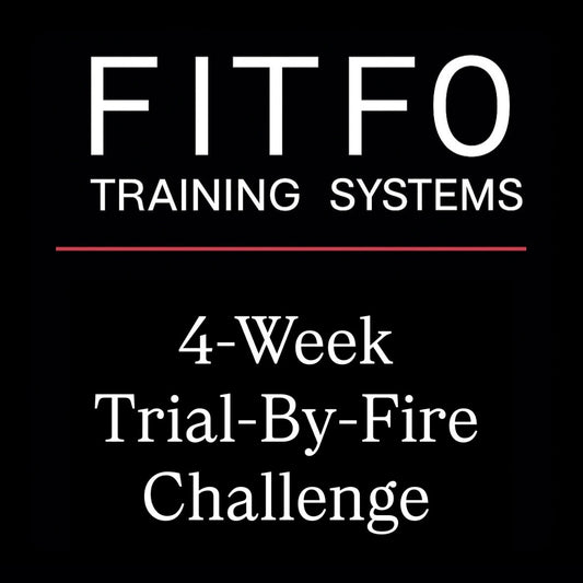 FITFO 4-Week Trial-By-Fire Challenge